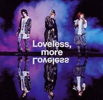 Loveless,More Loveless