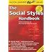 Social Styles Handbook: Find Your Comfort Zone and Make People Feel Comfortable with You