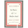 In Praise of the Unfinished: Selected Poems