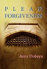 Plead Forgiveness (Loyalty Series)