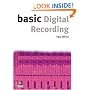 Basic Digital Recording (The Basic Series)
