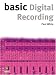 Basic Digital Recording (The Basic Series)