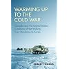 Warming Up to the Cold War: Canada and the United States' Coalition of the Willing, from Hiroshima to Korea