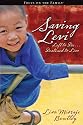 Saving Levi: Left to Die . . . Destined to Live (Focus on the Family)