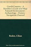 Corrib country : natural environment, archaeology, history, navigation channel : a rambler's guide and map