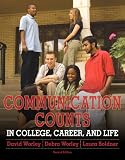 Communication Counts in College, Career, and Life (2nd Edition)