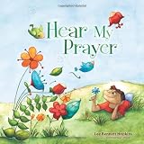 Hear My Prayer