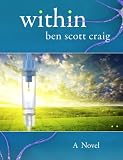 Within: A Medical Suspense Novel