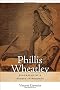 Phillis Wheatley: Biography of a Genius in Bondage (Sarah Mills Hodge Fund Publication)