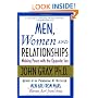 Men, Women and Relationships: Making Peace with the Opposite Sex