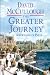 The Greater Journey (Thorndike Press Large Print Nonfiction Series)