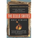 The Cello Suitesby Eric Siblin