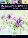 Flowers in Water Colour (How to Paint)