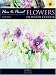 Flowers in Water Colour (How to Paint)