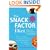 The Snack Factor Diet: The Secret to Losing Weight--by Eating MORE