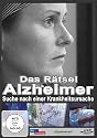 Das R&auml;tsel Alzheimer - Suche nach einer Krankheitsursache
