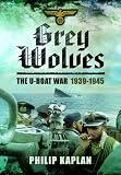 Grey wolves : the U-boat war, 1939-1945