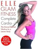 cover of Elle Glam Fitness Complete Cardio Training: The Dance Inspired Workout to a Leaner Body