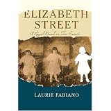 Elizabeth Street: A novel based on true events