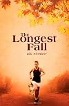 The Longest Fall