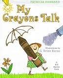 [(My Crayons Talk: A Bill Martin Book )] [Author: Patricia Hubbard] [Mar-1999]