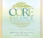 Core Balance 4-CD: Boost Your Metabolism and Lose Weight for Good