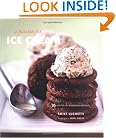 A Passion for Ice Cream: 95 Recipes for Fabulous Desserts
