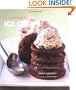 A Passion for Ice Cream: 95 Recipes for Fabulous Desserts