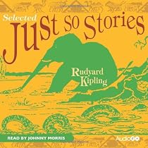 Just So Stories (Selected) (BBC Audio)