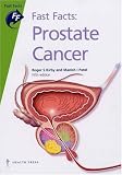 Prostate Cancer (Fast Facts)
