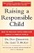 Raising a Responsible Child: How to Prepare Your Child for Today's Complex World