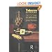 Tobacco in History: The Cultures of Dependence