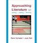 Approaching Literature: Writing, Reading, Thinking