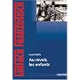 Louis Malle: Au revoir, les enfants