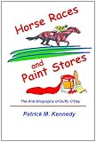 Horse Races and Paint Stores