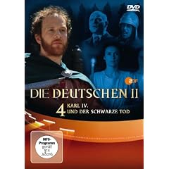 DIE DEUTSCHEN - Staffel II / Teil 4: Karl IV. und der Schwarze Tod
