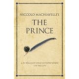 Niccolo Machiavelli's The Prince (Infinite Business Classics)
