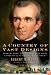 A Country of Vast Designs: James K. Polk, the Mexican War and the Conquest of the American Continent