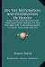On the Restoration and Preservation of Health: With Notes on Consumption, and Conditions Leading to and Mistaken for It; On Nervousness, Its Relief an
