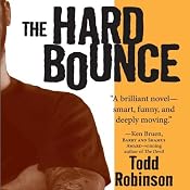 The Hard Bounce | [Todd Robinson]