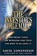 The Investor's Dilemma: How Mutual Funds Are Betraying Your Trust And What To Do About It