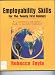 Employability Skills for the Twenty First Century (A Comprehensive Job Seeker's Guide to Successful Employment)