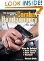 The Gun Digest Book of Combat Handgunnery