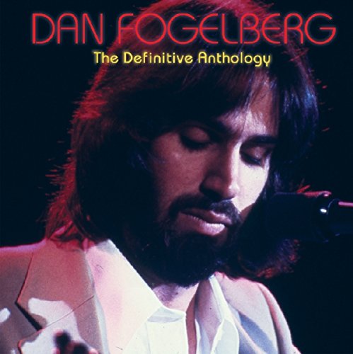 Dan Fogelberg - Playlist The Very Best of Dan Fogelberg - Zortam Music