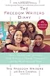 The Freedom Writers Diary: How a Teacher and 150 Teens Used Writing to Change Themselves and the World Around Them