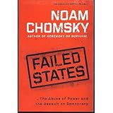 failed states the abuse of power and the assault on democracy