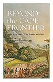 Beyond the Cape frontier : studies in the history of the Transkei and Ciskei
