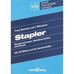 Stapler: Beanspruchungen, Betriebsverhalten und Einsatz