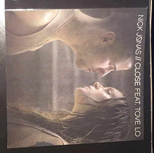 Nick Jonas - Close (feat. Tove Lo) Lyrics - Zortam Music