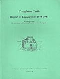 Cruggleton Castle : report of excavations 1978-1981